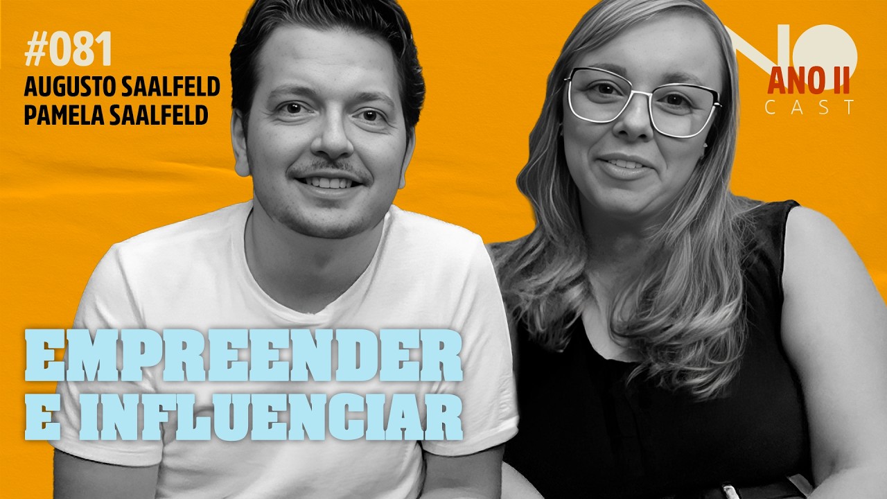 #081 — Empreendedores influencers