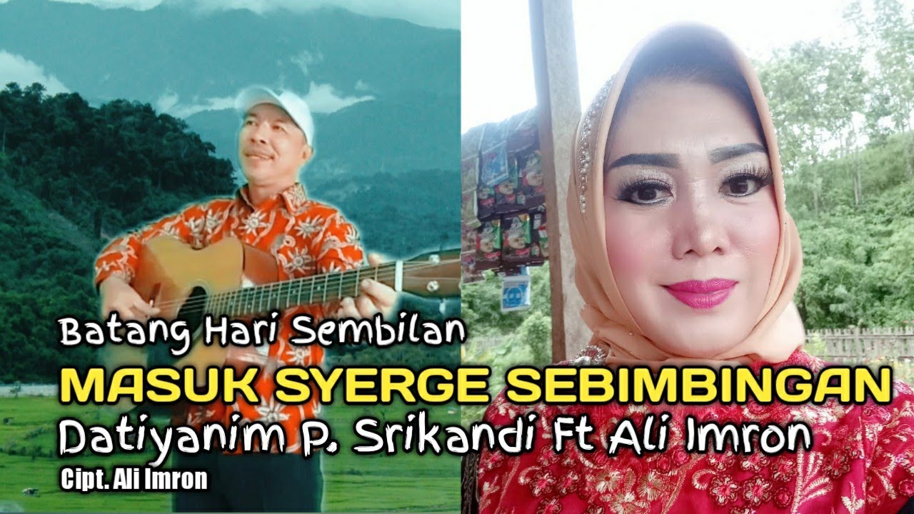 Masuk Syerge Sebimbingan | Datiyanim P. Srikandi Ft Ali Imron