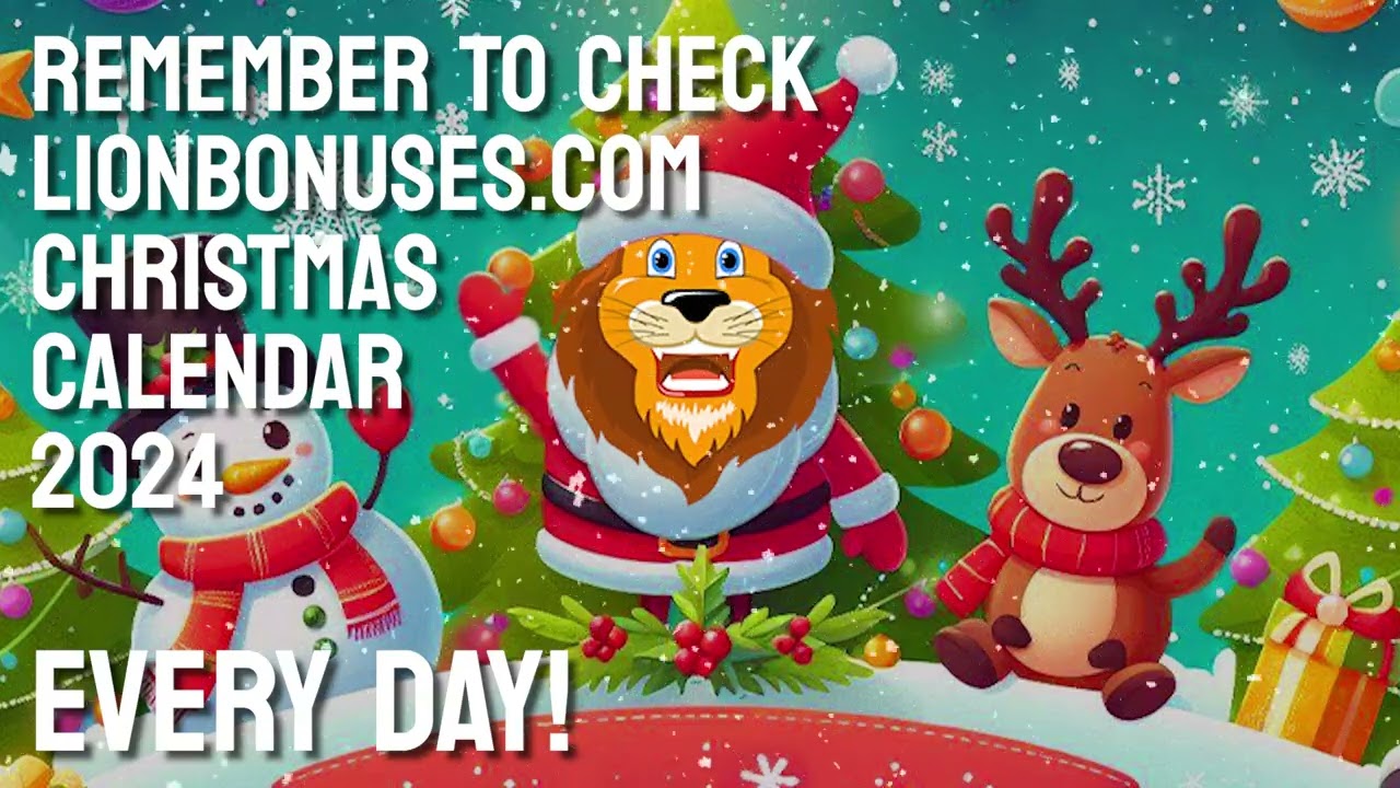 ★ LIONBONUSES.COM XMAS CALENDAR 2024 ★