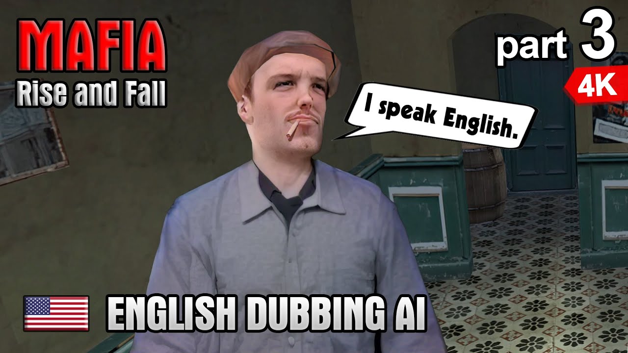 Mafia Rise and Fall &ndash; English dubbing AI &ndash; Mission 3 &ndash; Dirty Business [4K]