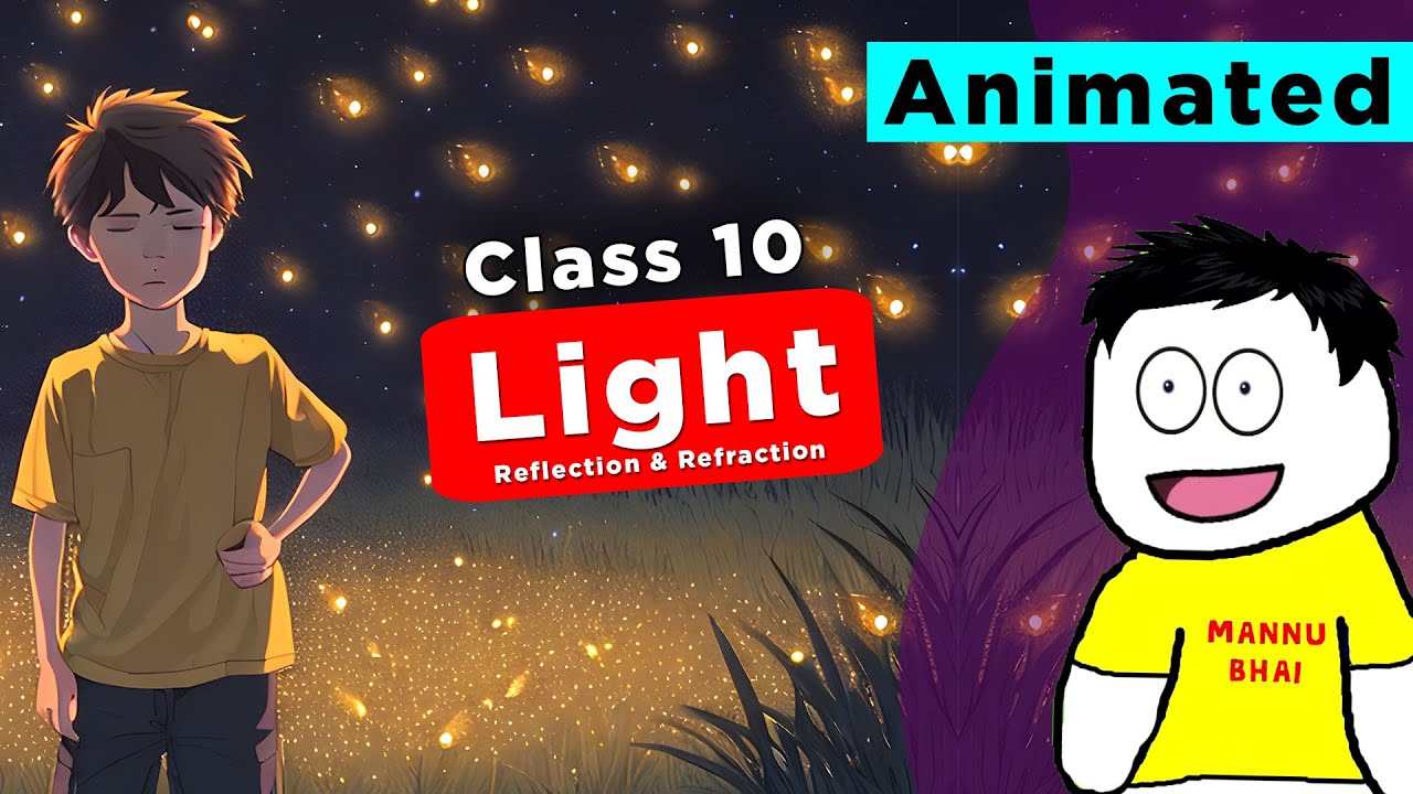 Light Reflection and Refraction Class 10 full chapter | Class 10 Science Chapter 9