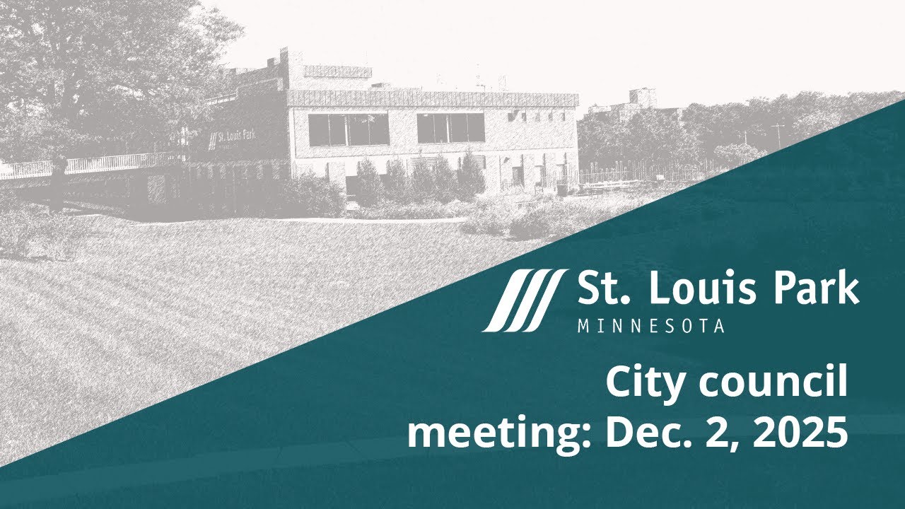 St Louis Park City Council meeting Dec. 2, 2025