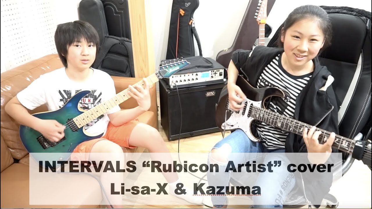 INTERVALS 'Rubicon Artist' cover / Li-sa-X & Kazuma