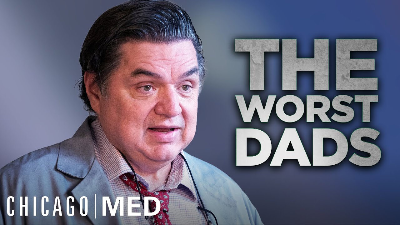 Most Haunted Husbands and Fathers | Chicago Med