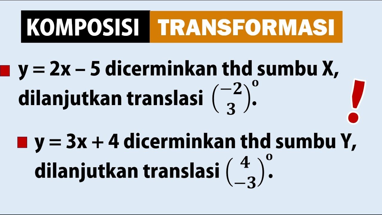 Komposisi Transformasi Geometri _ Menentukan Bayangan Garis Lurus _  Oleh Refleksi dan Translasi