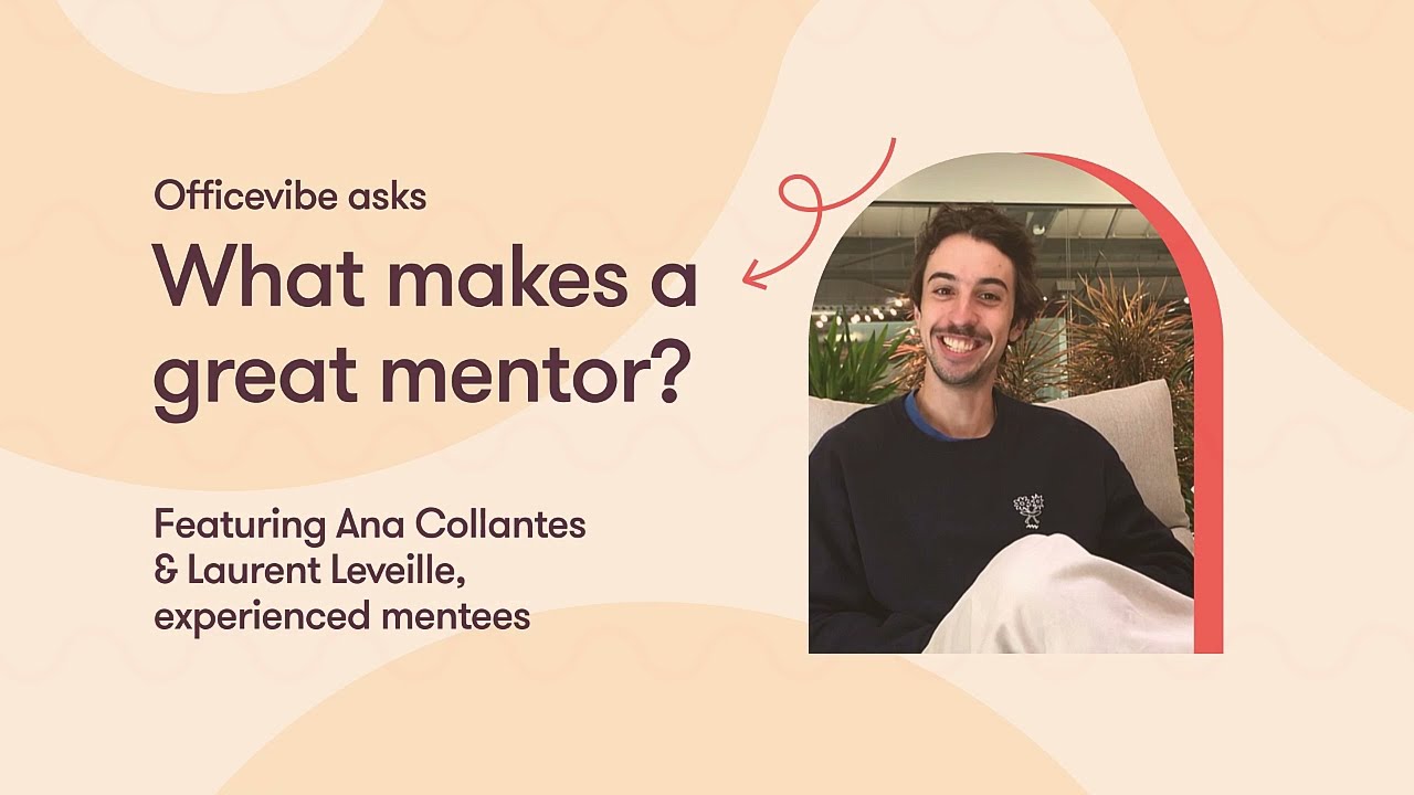 What makes a great mentor?
