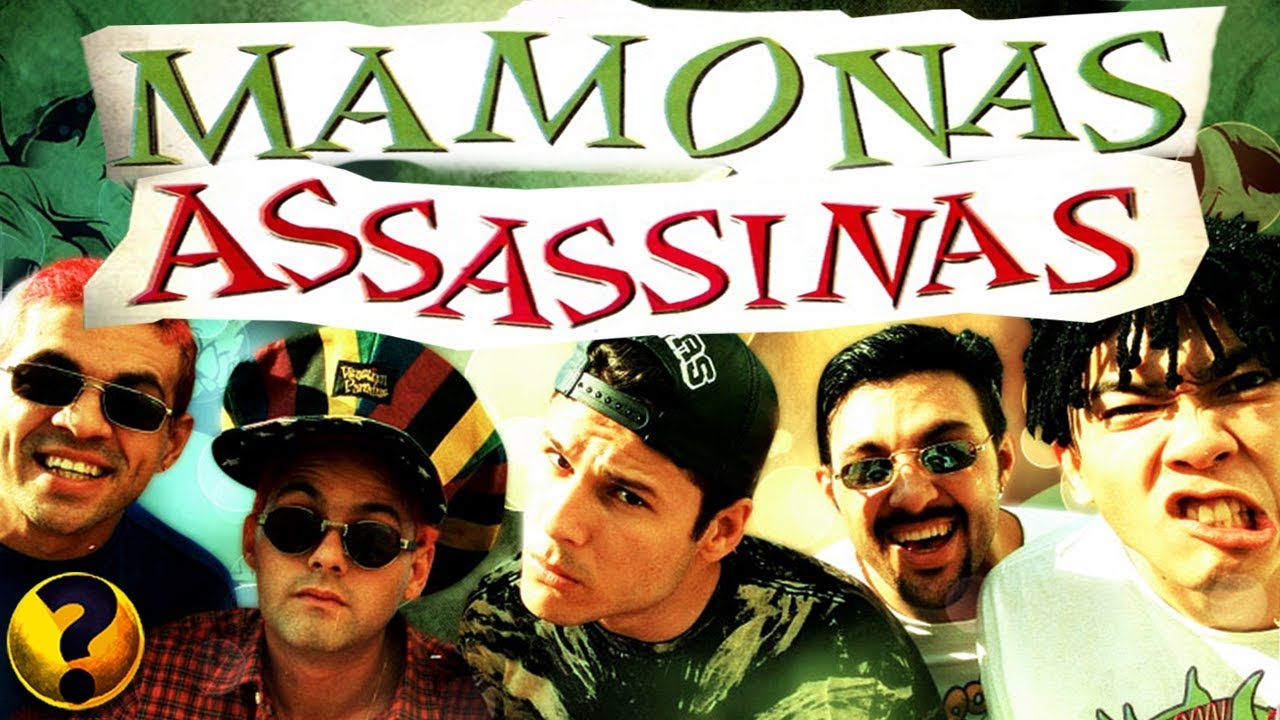 A HISTÓRIA DOS MAMONAS ASSASSINAS !!!