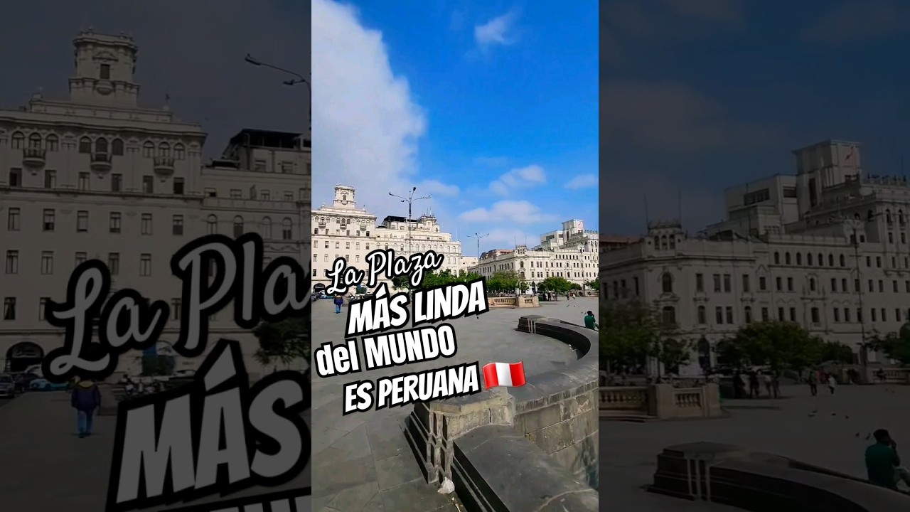 Plaza San Mart&iacute;n la m&aacute;s LINDA del MUNDO Lima Per&uacute; 2023