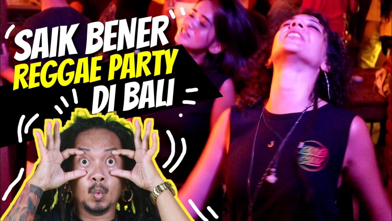 Serunya REGGAE PARTY di The Orchard BALI (Bali Ocean Side)