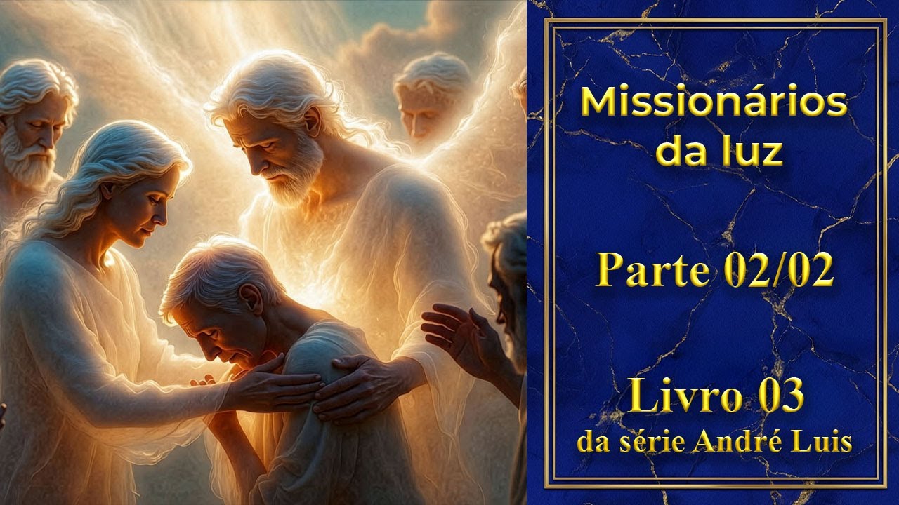 AudioBook Missionários da Luz Parte 02