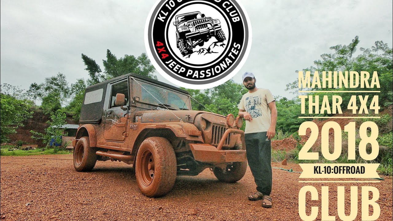Mahindra Thar CRDe 2018 | KL10 offroad Club |Quick off-road review Part -3 Malayalam Rivew