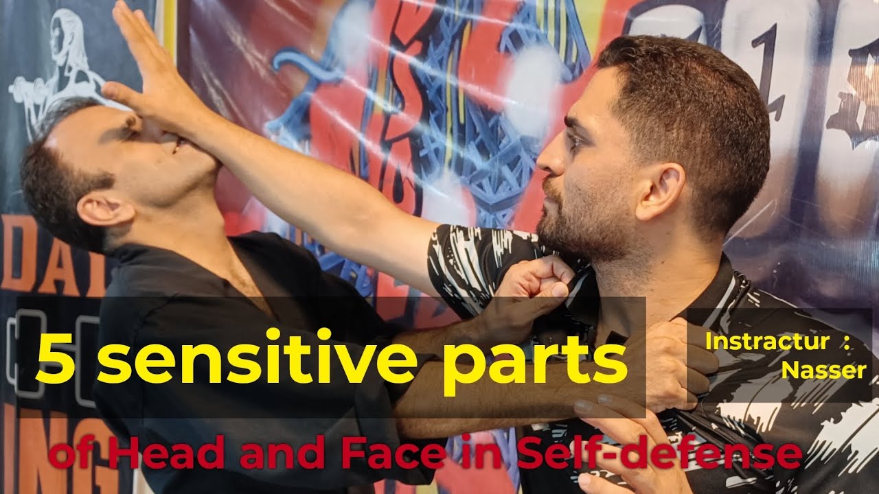 5 sensitive parts of Head and Face in Self-Defence