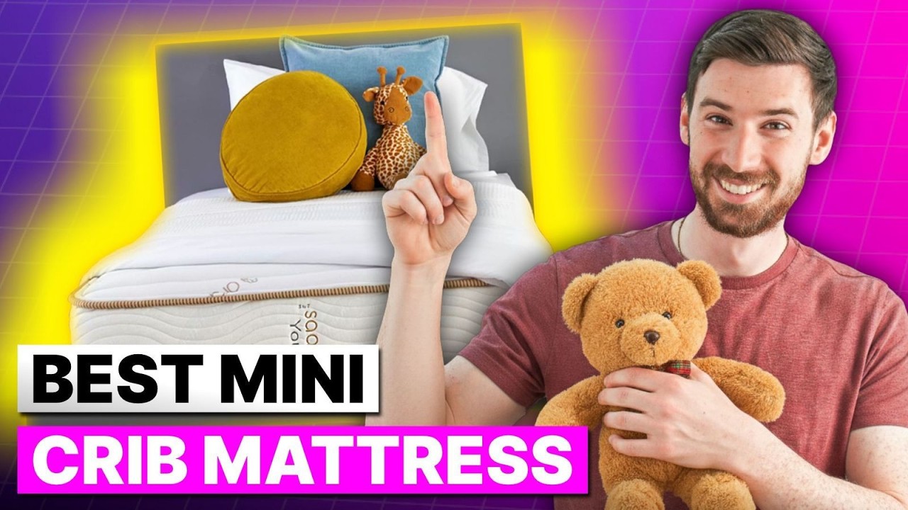 Best Mini Crib Mattress | Watch This Before You Buy a Cheap Foam Pad