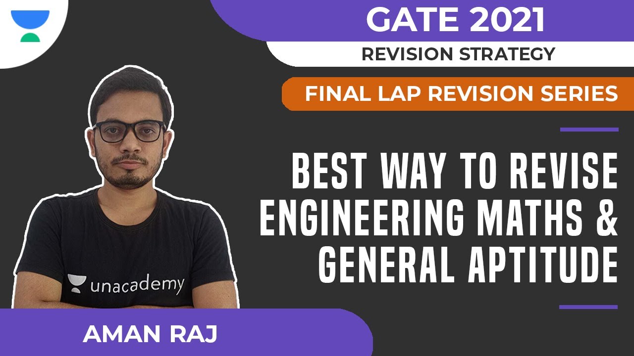 Best Way to Revise Engineering Mathematics & General Aptitude for GATE 2021 | Aman Raj