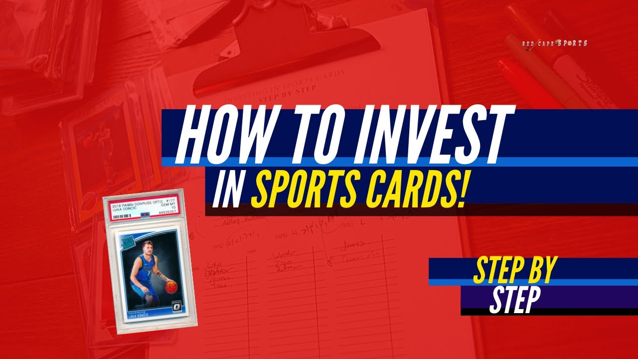 How to Invest in Sports Cards - STEP BY STEP!
