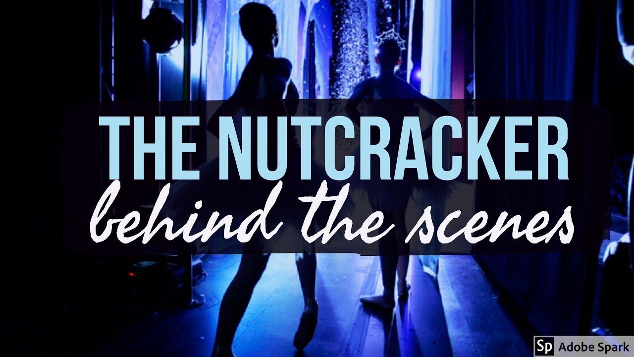 ||Ballet|| THE NUTCRACKER: Behind the Scenes |HD|