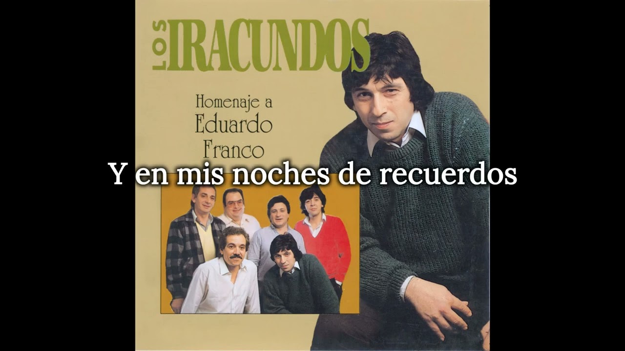 Los Iracundos - Soy Un Mamarracho Letra