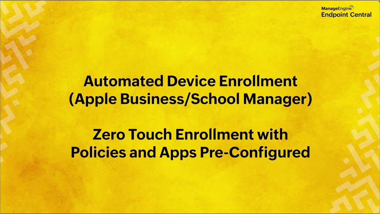 Automated Device Enrollment (ABM/ASM) - Zero Touch Enrollment with Policies & Apps Pre-Configured