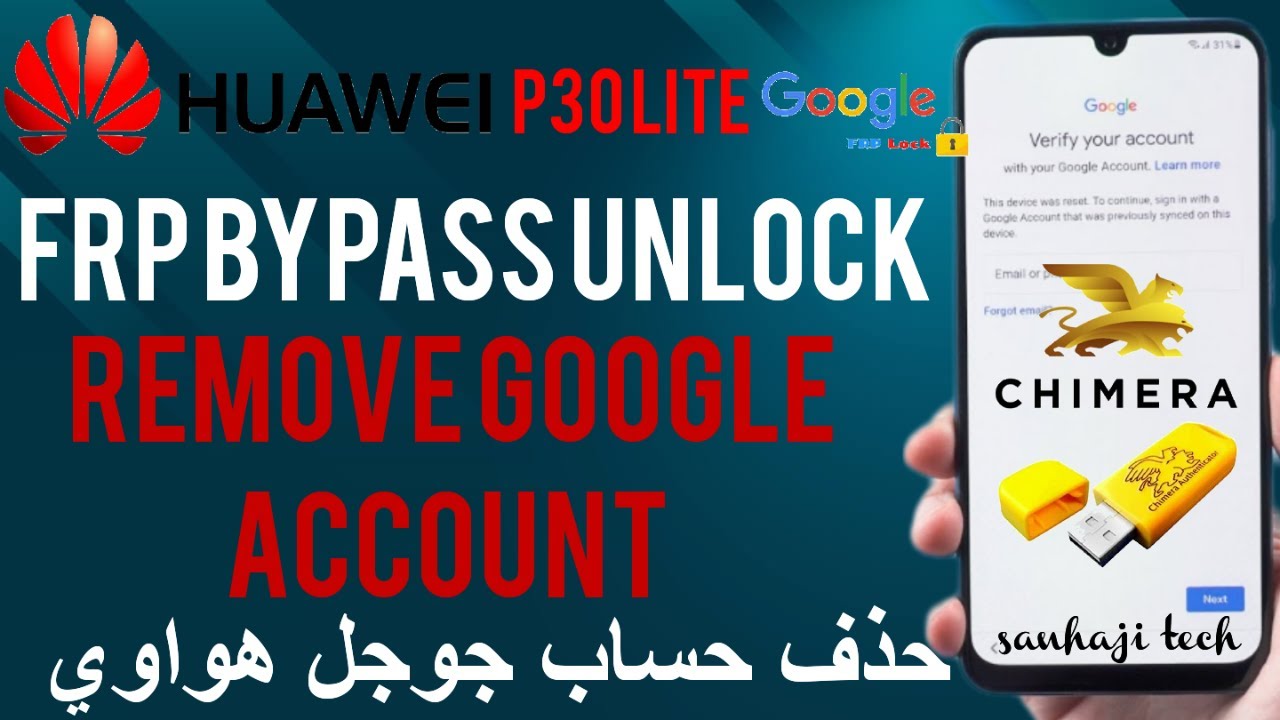 Huawei P30 Lite FRP Unlock MAR LX2 by Chimera tool 2023
