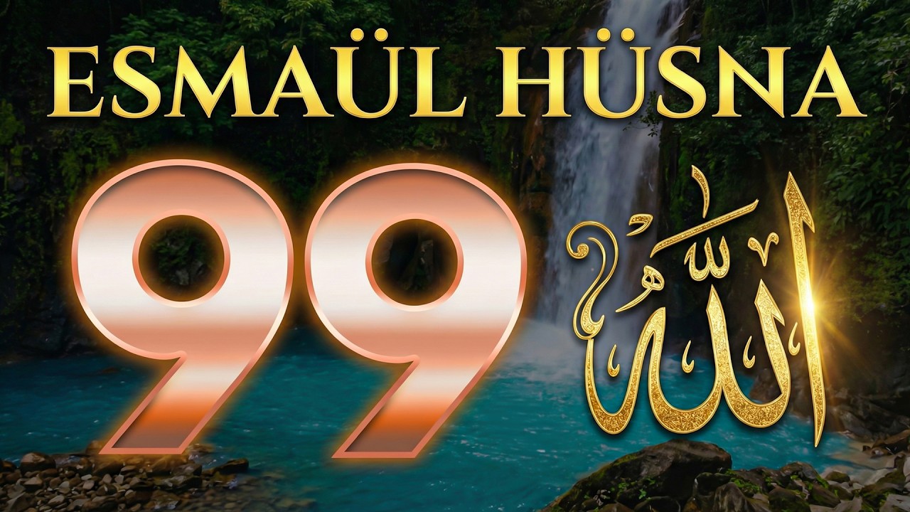 Esma'ül Hüsna. Ruha İşleyen Yorum. Huzur Ve Şifa İçin Allah'ın 99 Güzel İsmi Ve Anlamları
