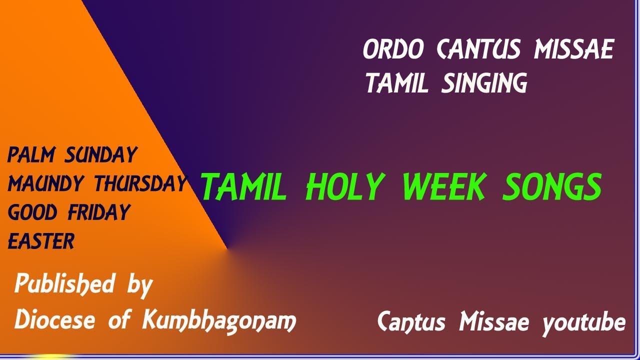 Tamil Holy Week Songs  / Published by Diocese of Kumbagonam