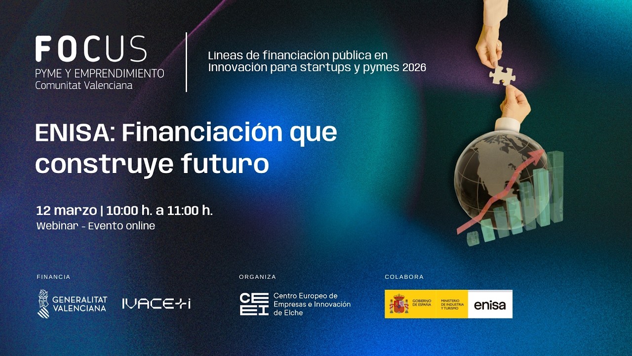Enisa: Financiación que construye futuro | Focus Pyme
