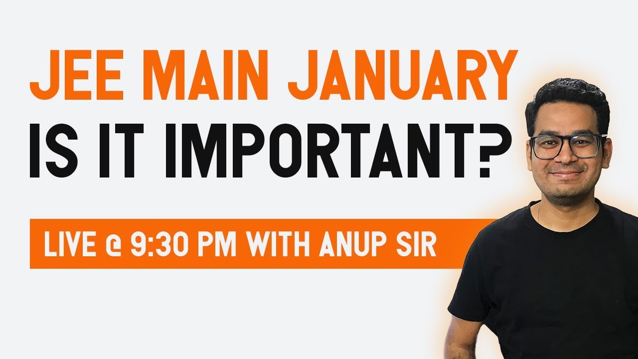 JEE Main January 2020 | Tips & Strategies | IIT JEE Preparation Strategy