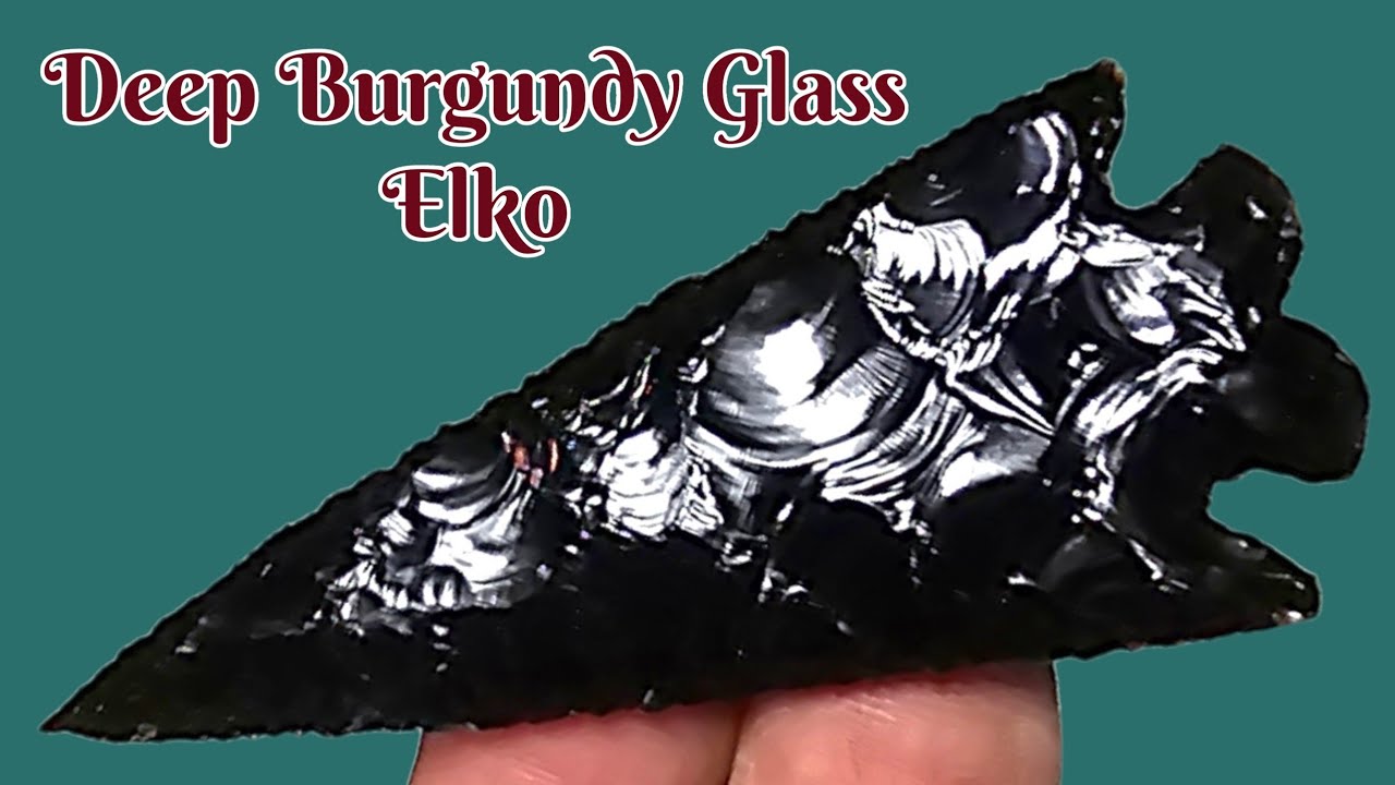 Flintknapping A Burgundy Glass Elko 