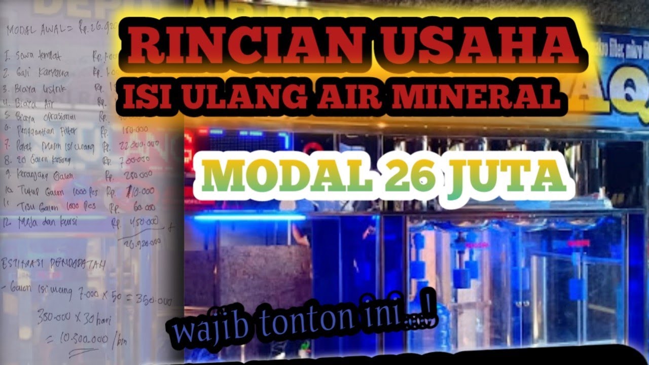 RINCIAN BIAYA DAN MODAL USAHA AIR ISI ULANG || SIAP SIAP UNTUNG