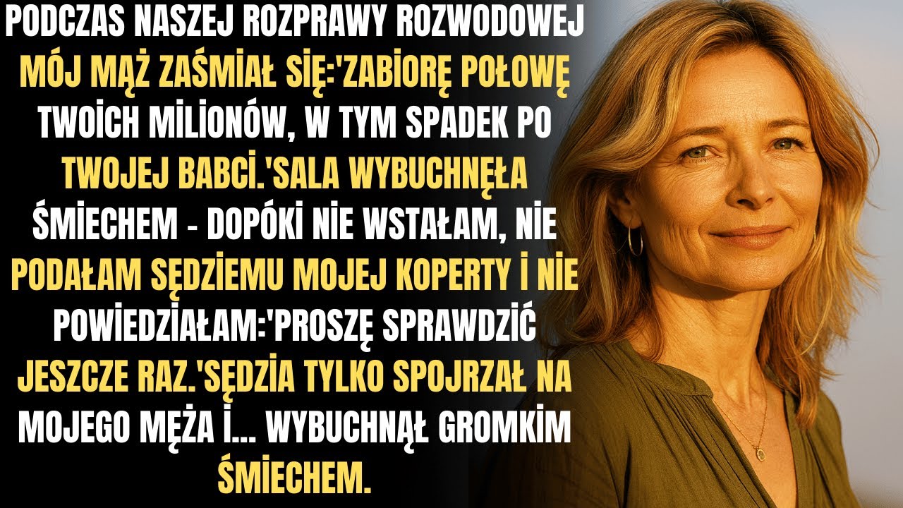 Mąż chciał zabrać mi wszystko. Sędzia zniszczyła go jednym papierem