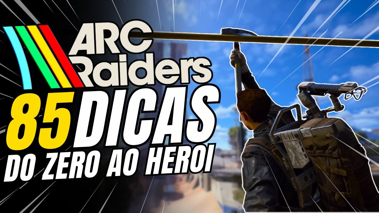 Arc Raiders 85 Dicas pra você ir do Básico ao Avançado!!