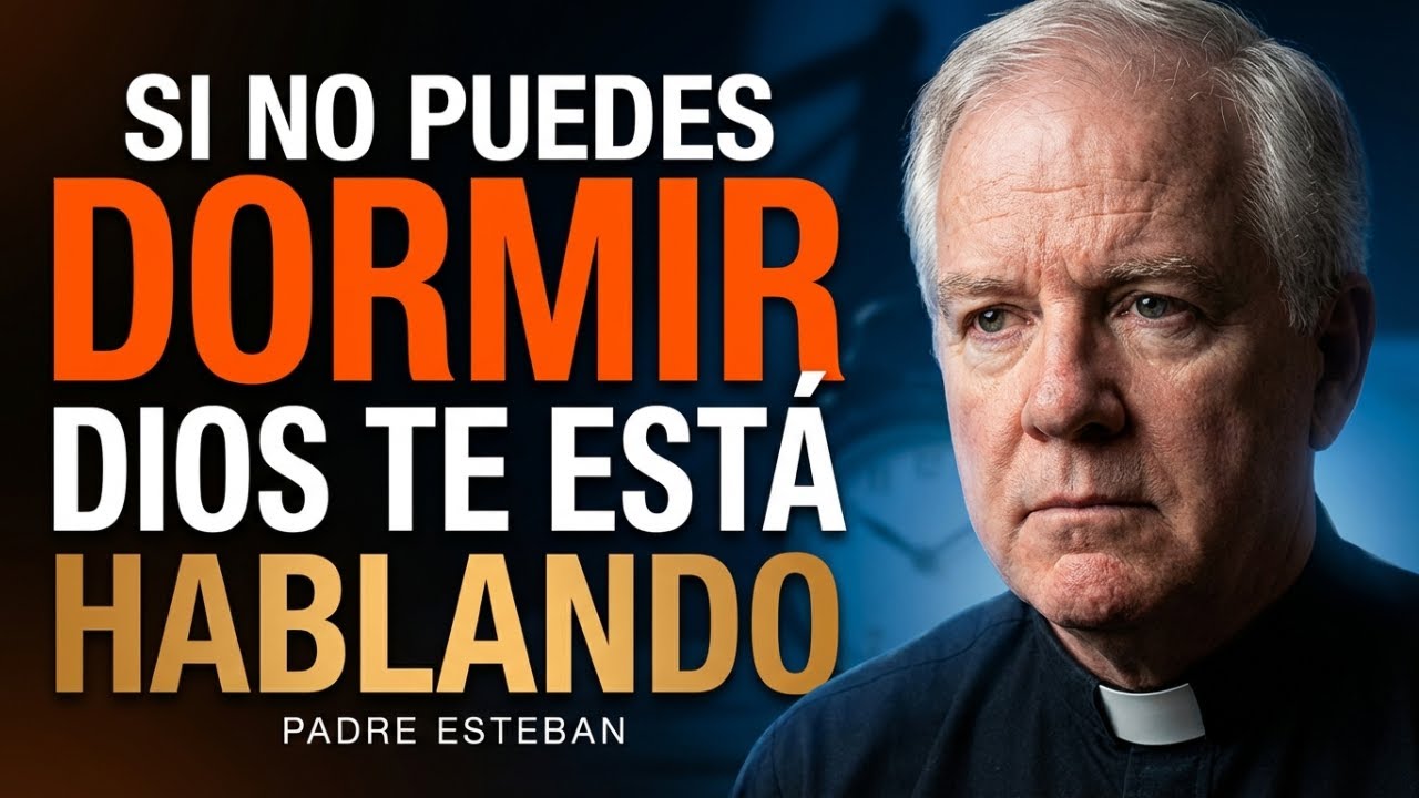 ⚠️PADRE ESTEBAN REVELÓ: POR QUÉ LA PREOCUPACIÓN DE NOCHE ES UN MENSAJE DE DIOS