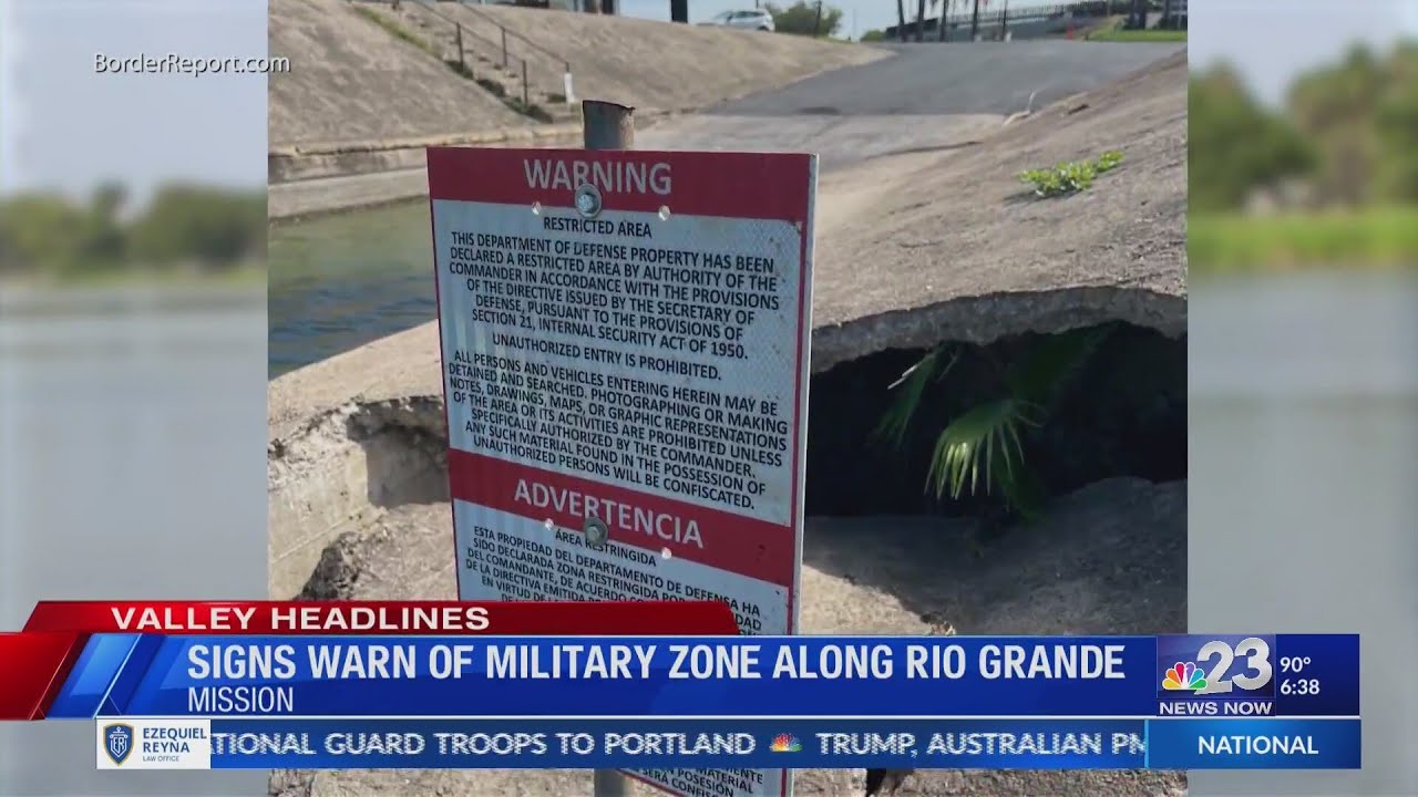 Signs Warn of Military Zone Along Rio Grande