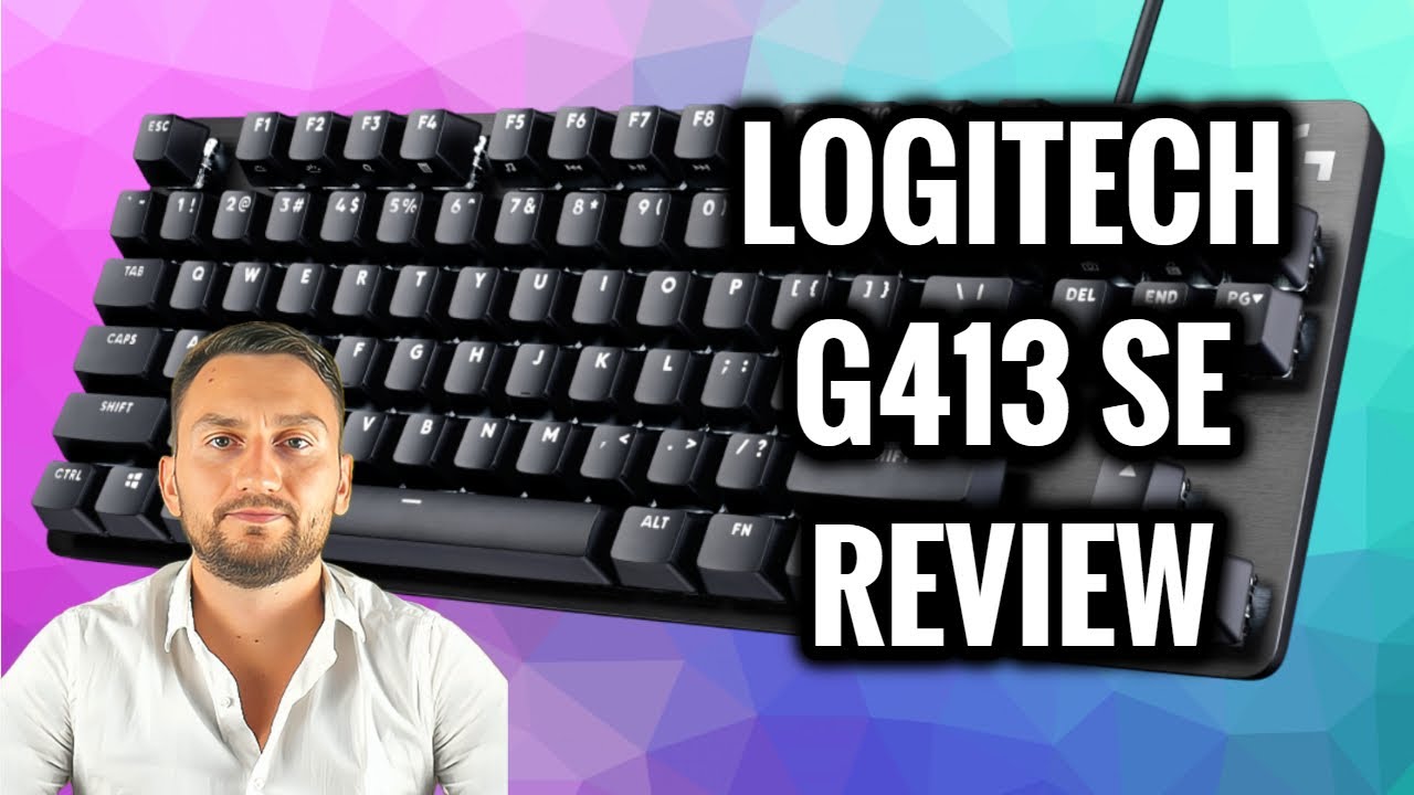 Logitech G413 SE Review - The Best Mechanical Keyboard