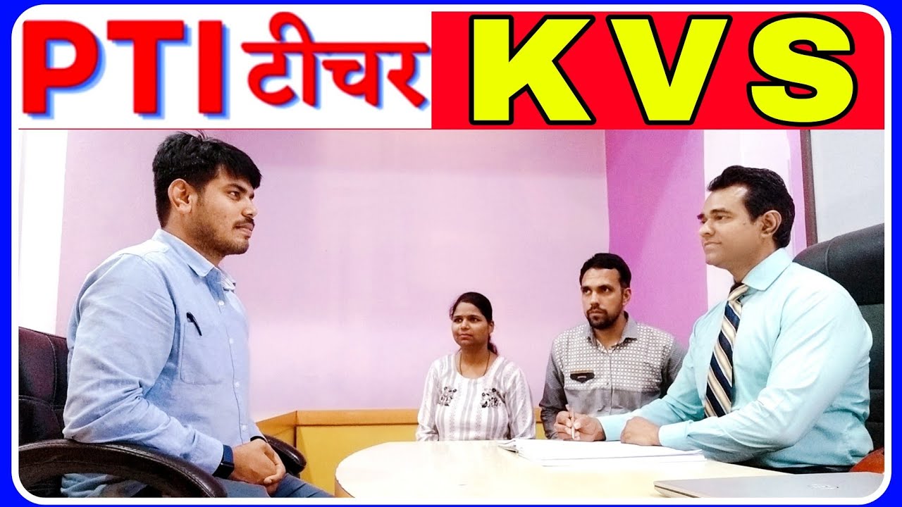 Kvs pt physical education teacher interview l Selected in PT teacher interview l PD Classes