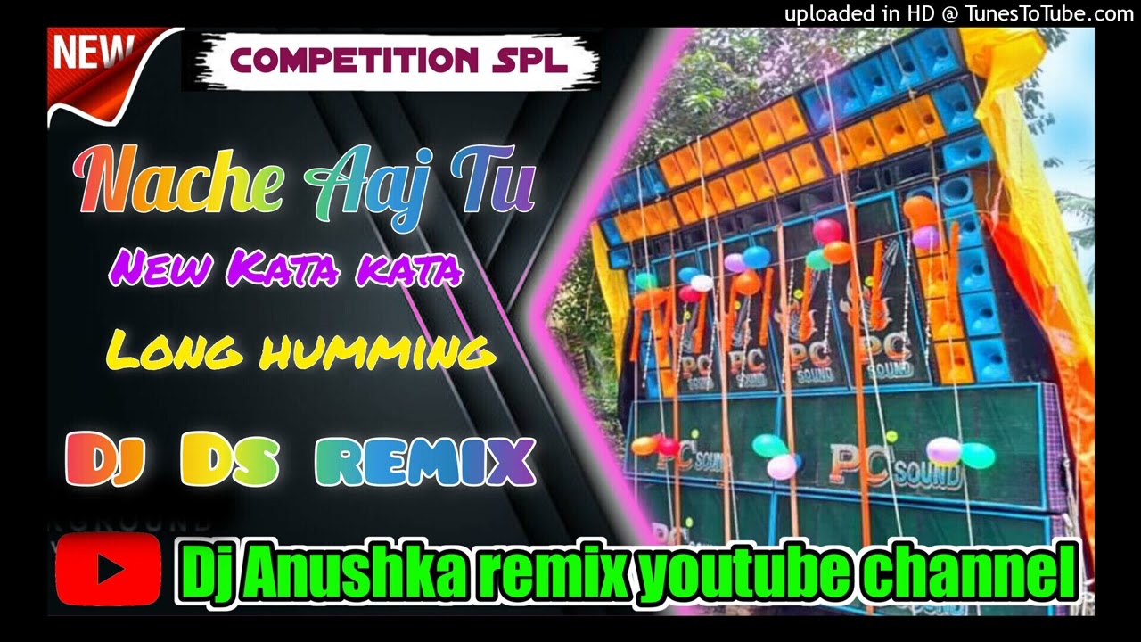 New competition dj songs💥kata kata long humming mix💥DjDs remix💥DjAnushka remix youtube channel