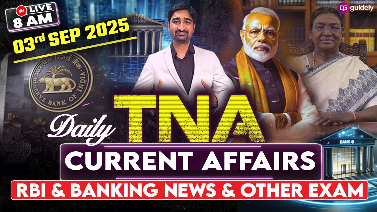 1st to 3rd Sep 2025 | Daily Current Affairs | RBI & Banking Exam News  | TNA by Aditya Sir