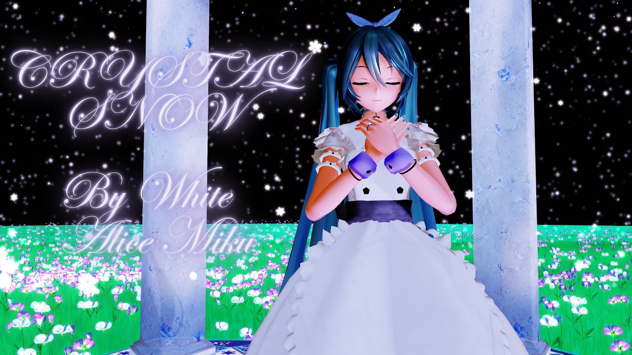 【MMD】『クリスタルスノウ/CRYSTAL SNOW』「YYB式初音ミク改変 White Alice Miku」【4K 60fps h265】