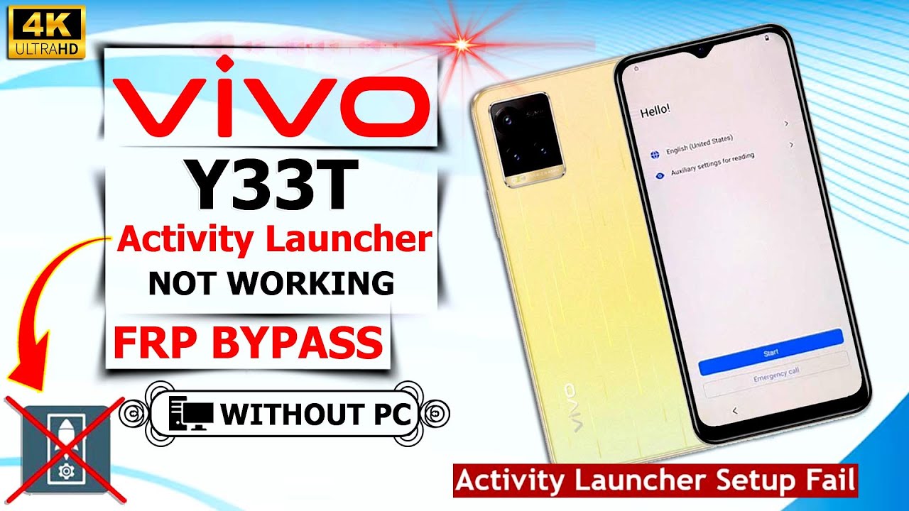 Vivo Y33T Android 12 Activity Launcher FRP Bypass Kam Nahin Kar Raha Hai 2024 🔓 Finally Without Pc 🔥