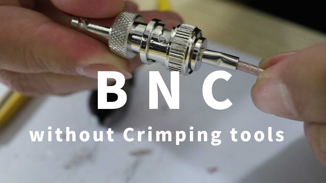 How to install a BNC connector without Crimping Tools