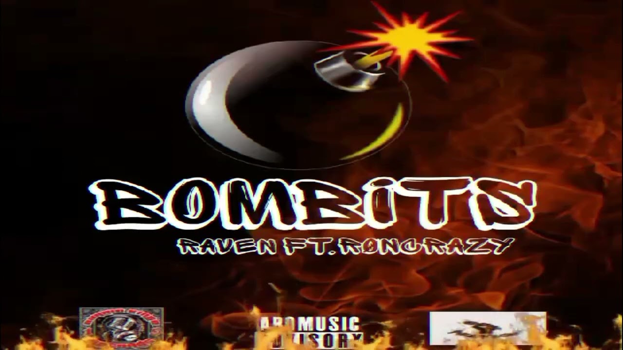 Bombits - Khalil X RonCrazy