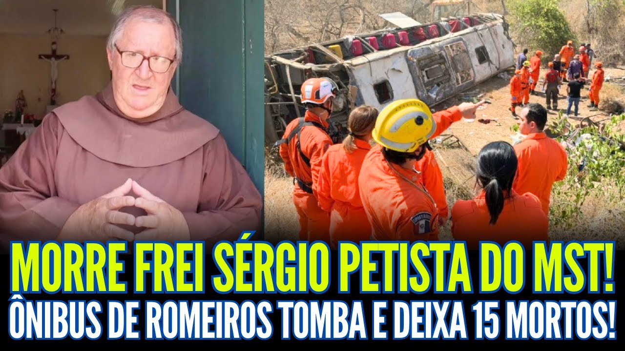 MORR€ FREI SÉRGIO PET1STA DO MST! ÔNIBUS DE ROMEIROS TOMMAE DEIXA 15 MORT0S!