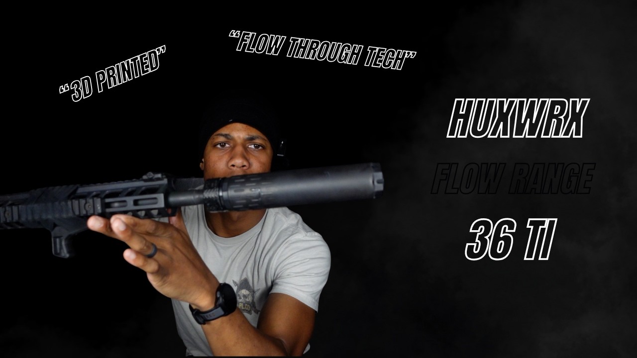HUXWRX FLOW RANGE 36 TI | MY FIRST SUPPRESSOR |