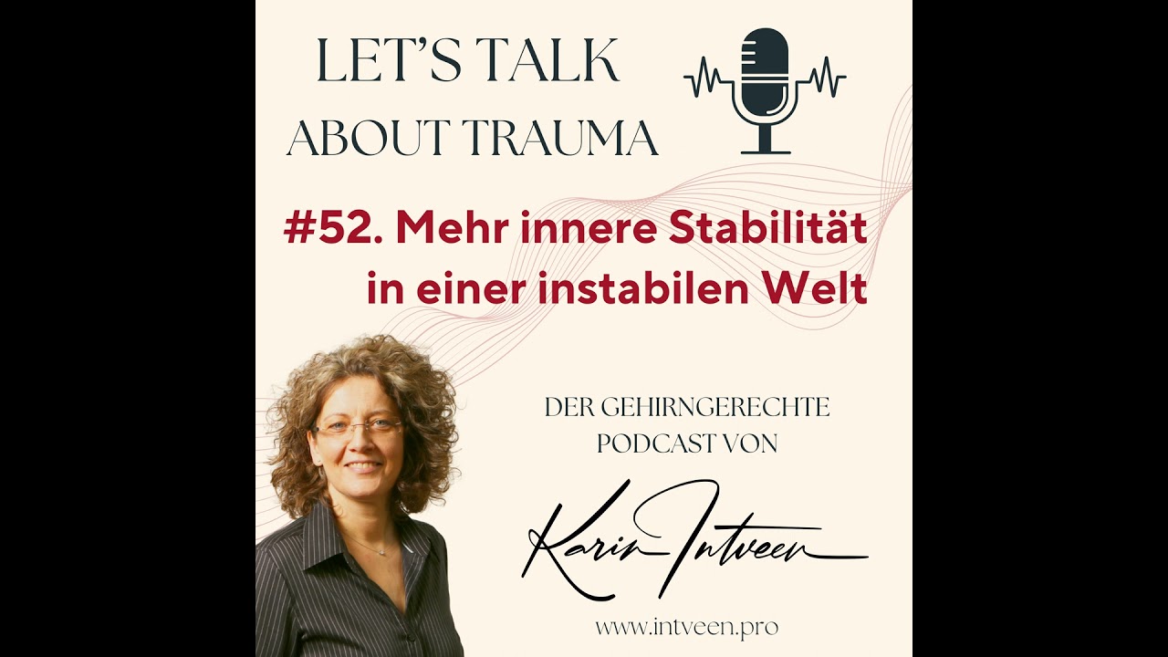 #52. Mehr innere Stabilität in einer instabilen Welt