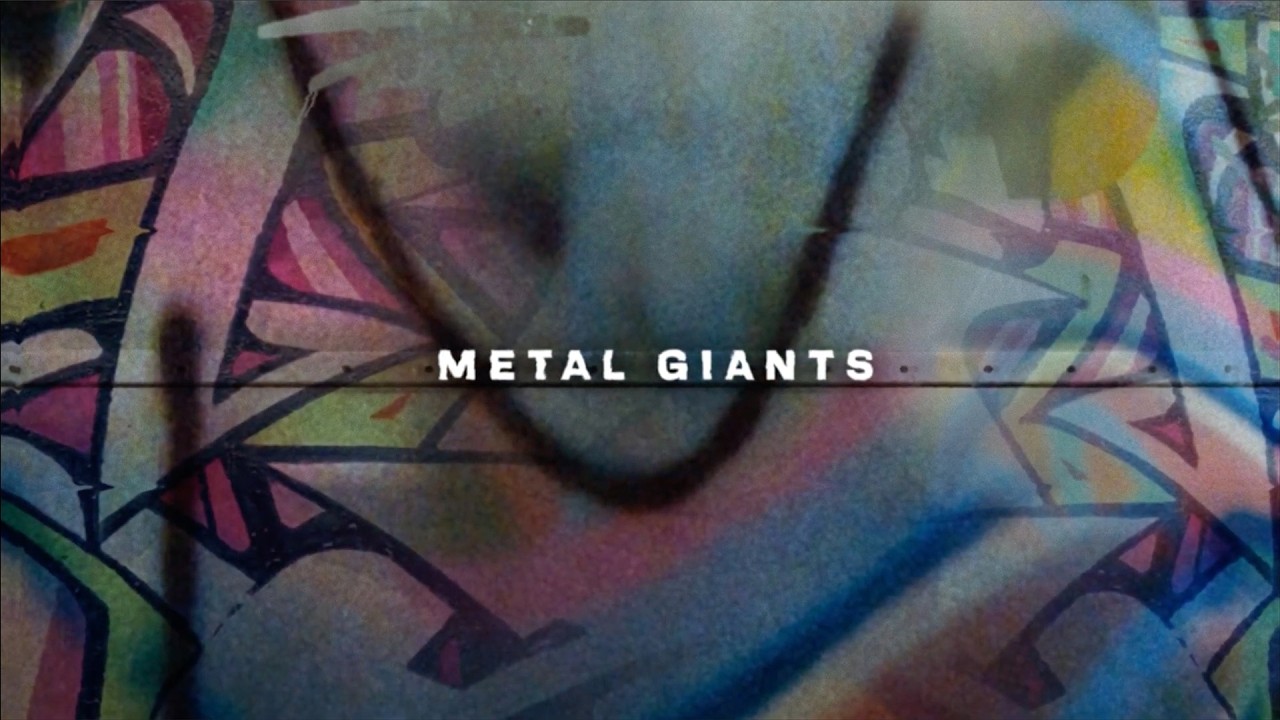 Rufige Kru – Metal Giants (Visualiser)