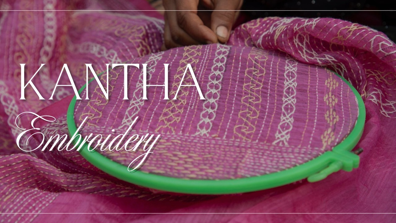 KANTHA EMBROIDERY | CRAFT DOCUMENTARY | KOLKATA