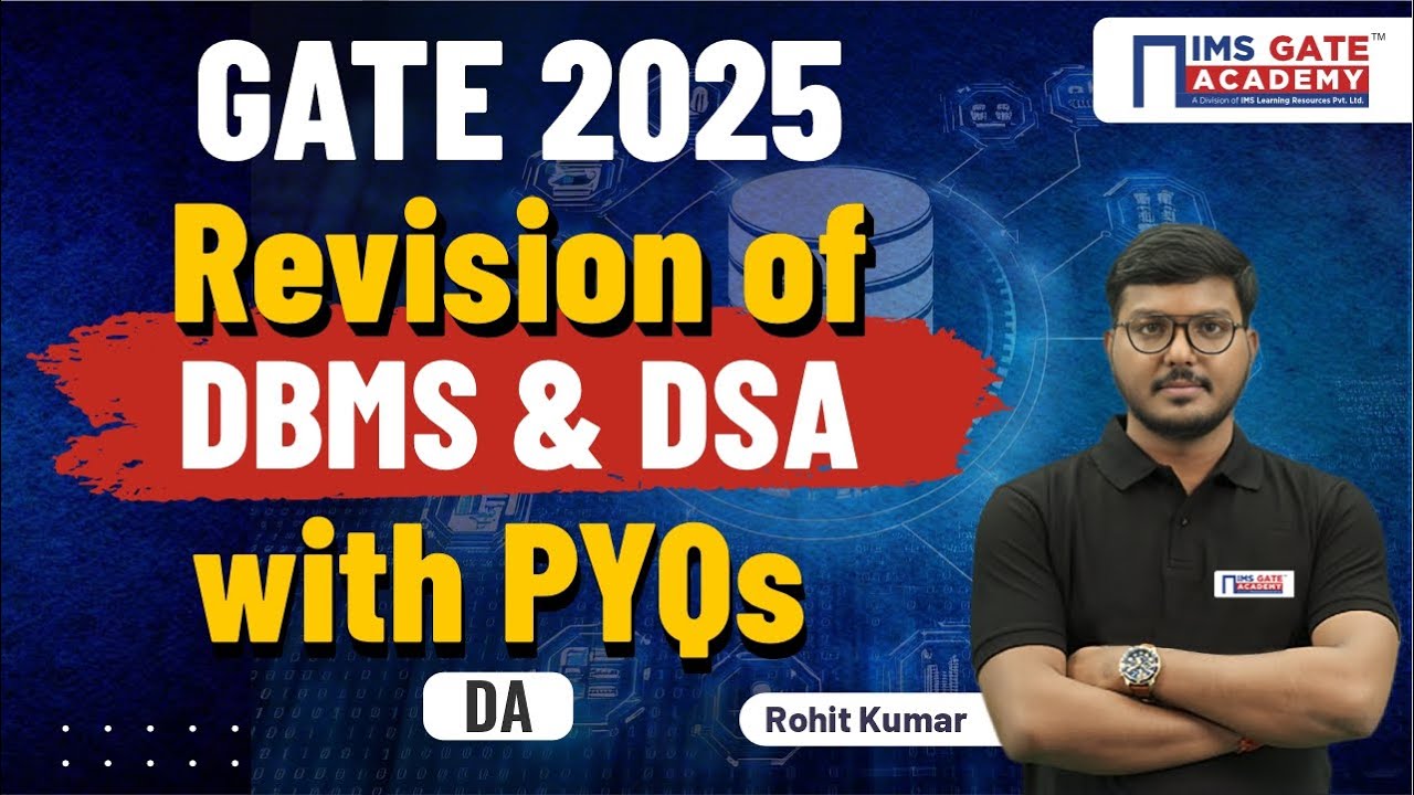 GATE 2025 DBMS & DSA Revision with PYQ's | Rohit Kumar