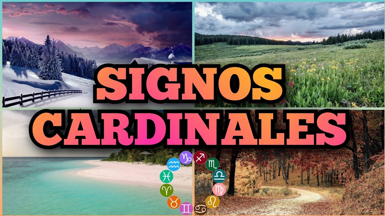 Los signos cardinales