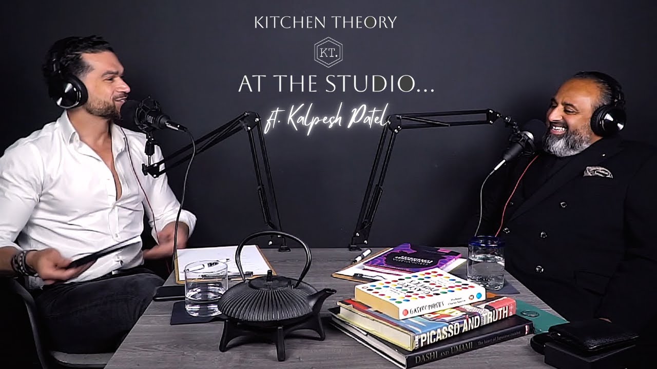 At the Studio with Kitchen Theory - Kalpesh Patel - Season 3 Episode 4