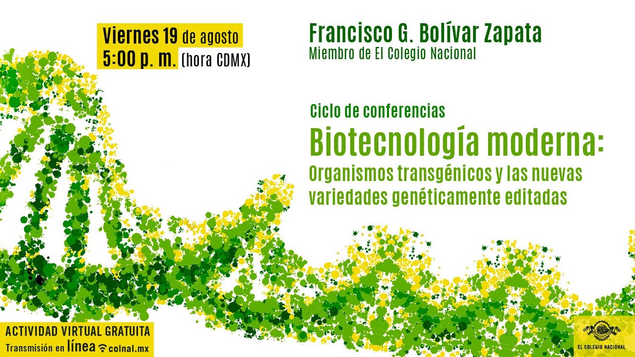 Biotecnología moderna: organismos transgénicos y las nuevas variedades genéticamente editadas…